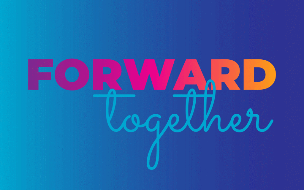 Forward Together Gif