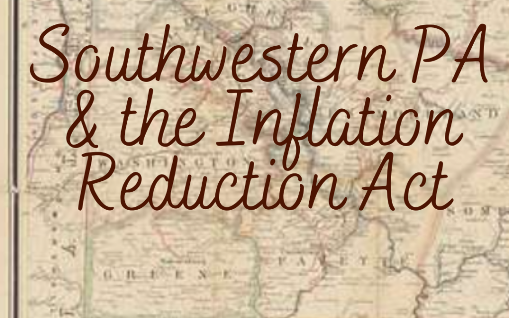 SW PA and inflation reduction act