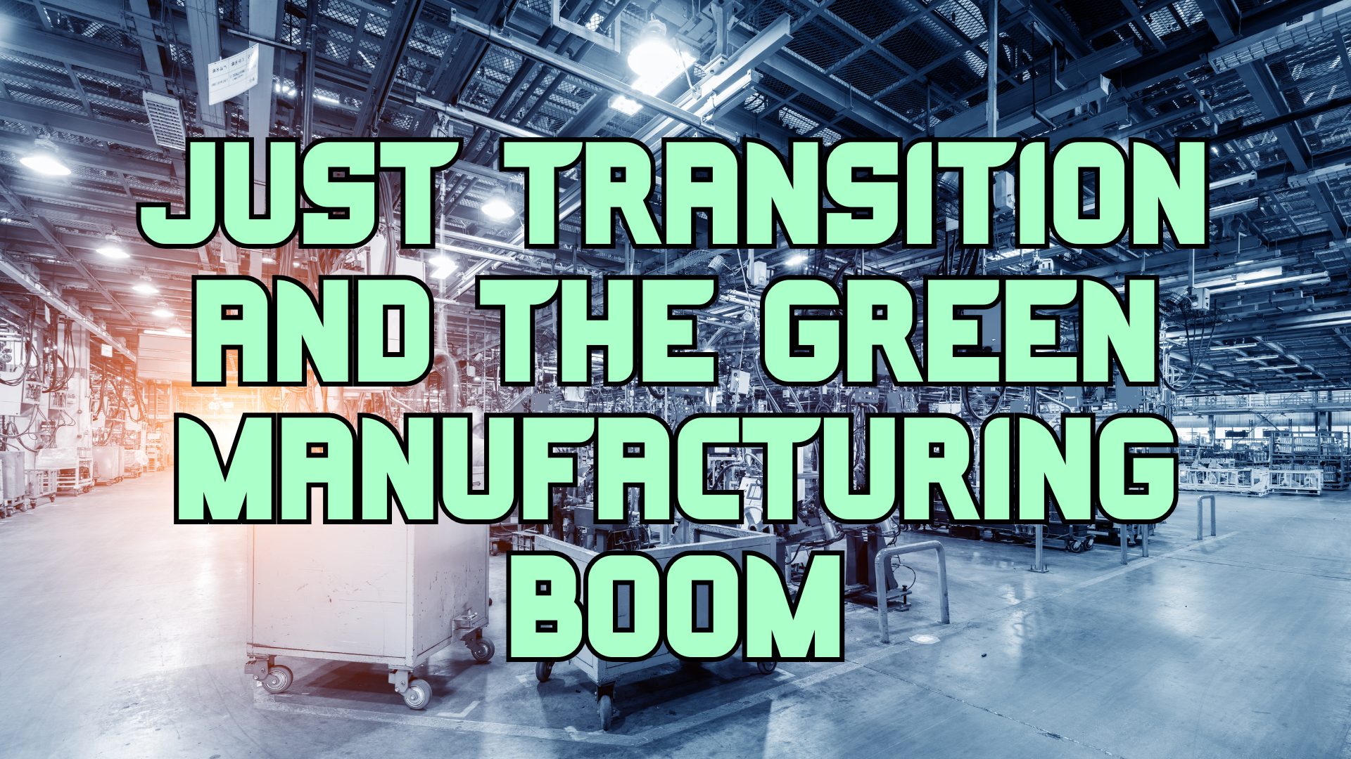 Green Manufacturing Blog Graphic
