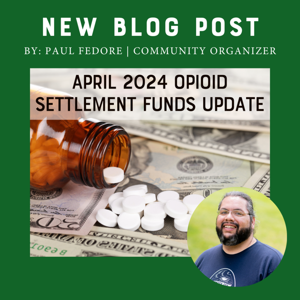 April 2024 Opioid Settlement Update Post