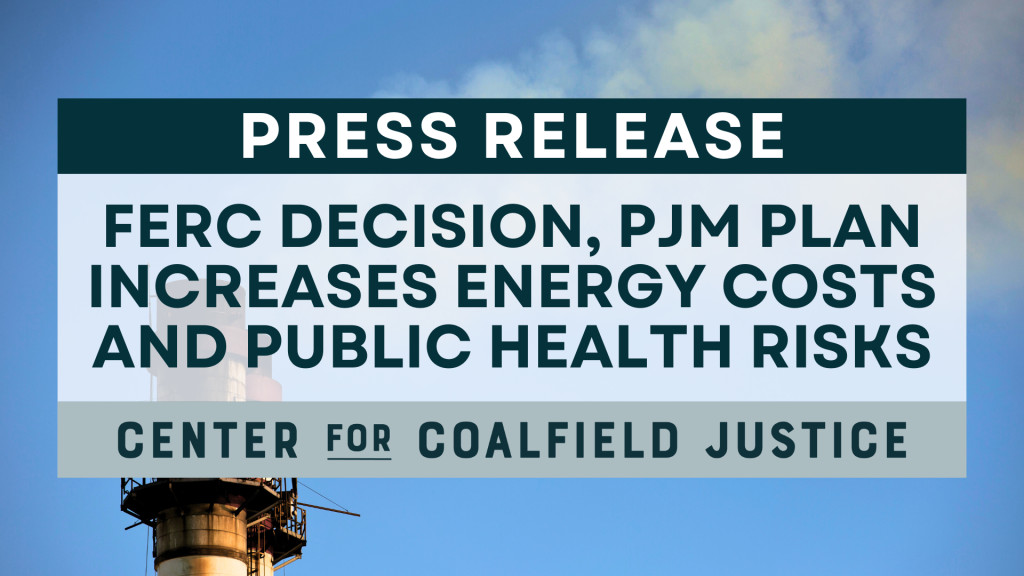Press Release: FERC Decision, PJM Plan Increases Energy Costs and Public Health Risks 9 FERC RRI Press Release Graphic