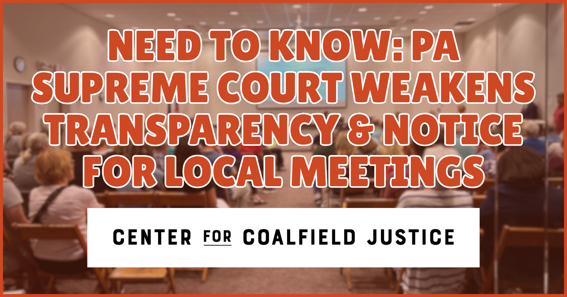 NEED TO KNOW: Transparency and Notice Weakened for Local Meetings 5 Sunshine Blog Graphic